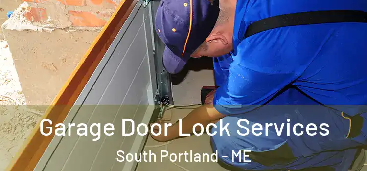 Garage Door Lock Services South Portland - ME